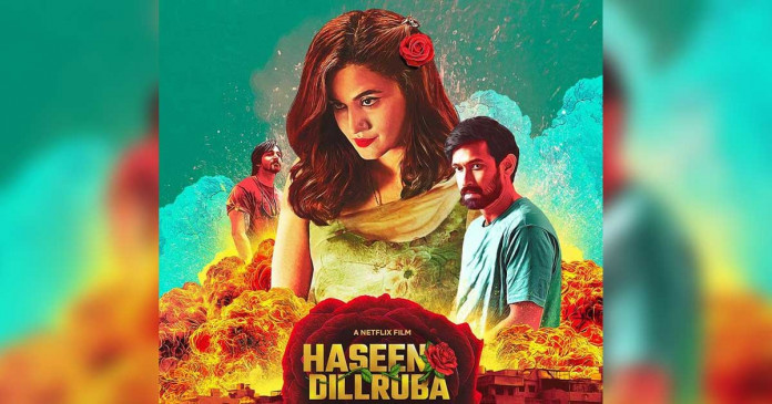 Haseen Dillruba starring Taapsee Pannu, Vikrant Massey, Harshvardhan Rane  and Aditya Srivastava was released on Netflix on July 2. It was scheduled  to... | By MW Magazine IndiaFacebook