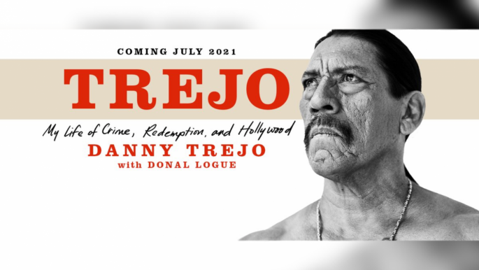 Trejo, Book by Danny Trejo, Donal Logue, Official Publisher Page